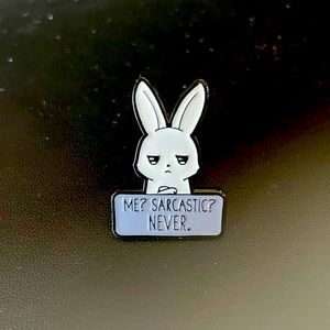 New bunny sarcastic pin